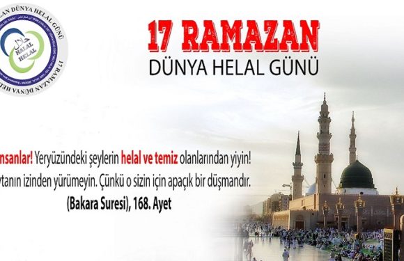 ARE WE PREPARING OURSELVES TO CELEBRATE 17 RAMADAN WORLD HALAL DAY AGAIN?