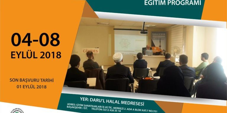 LOCAL HALAL AND TAYYIB CERTIFICATION AND AUDIT PROCEDURES TRAINING PROGRAM-4 – 8 September 2018