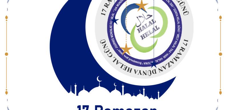 17 RAMAZAN DÜNYA HELAL GÜNÜ İÇİN YAPILACAK ETKİNLİKLER