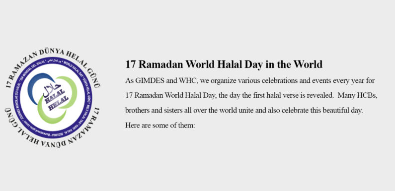 17 Ramadan World Halal Day in the World